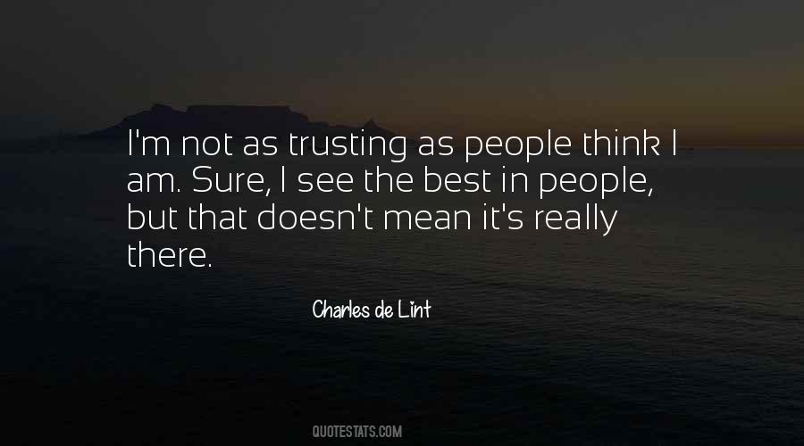 Quotes About Not Trusting People #1274496