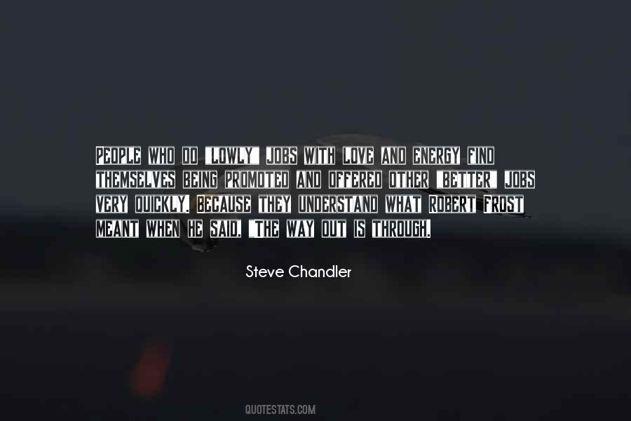 Better Jobs Quotes #505716