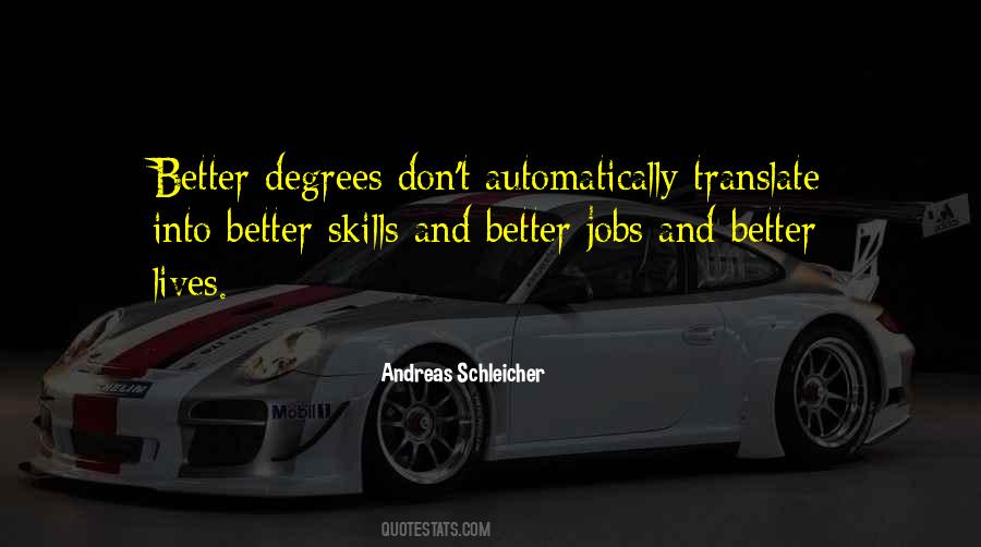 Better Jobs Quotes #739635