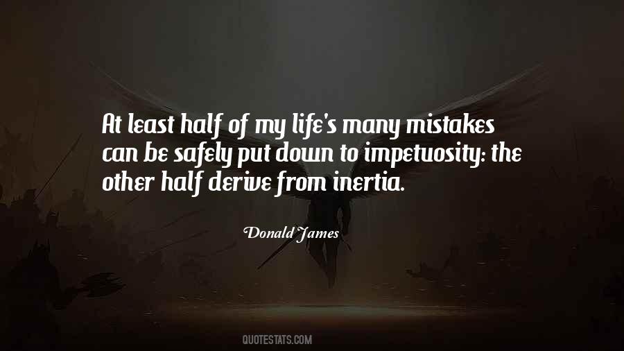 Quotes On Mistakes Of My Life #1289099