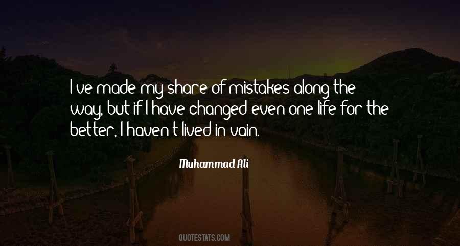 Quotes On Mistakes Of My Life #1784925