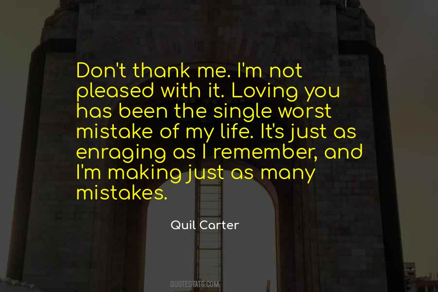 Quotes On Mistakes Of My Life #838024