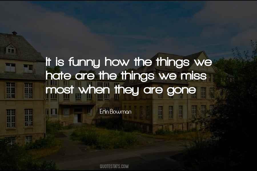 They Are Gone Quotes #1573185