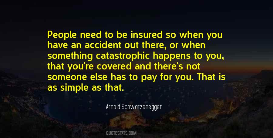 Accident Happens Quotes #1741041