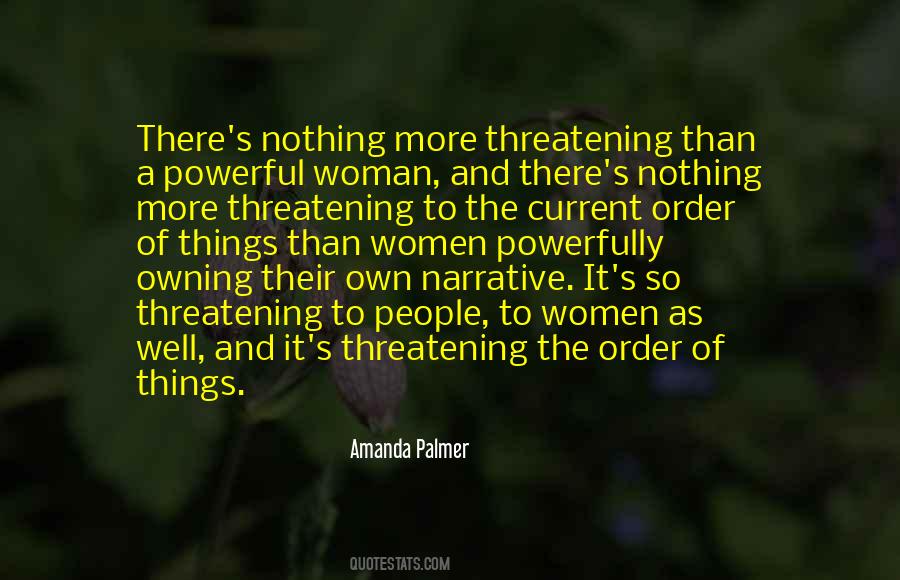 Quotes About Threatening People #1664911