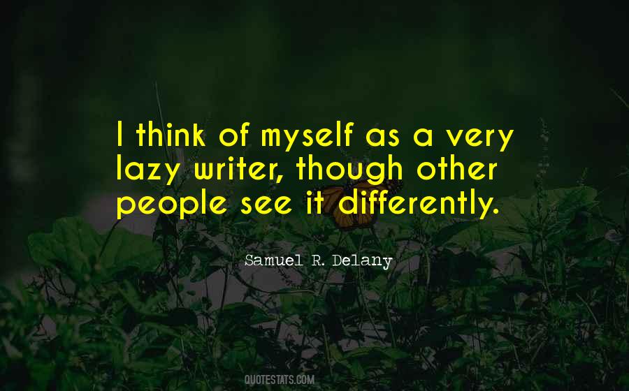 I Think Differently Quotes #125291