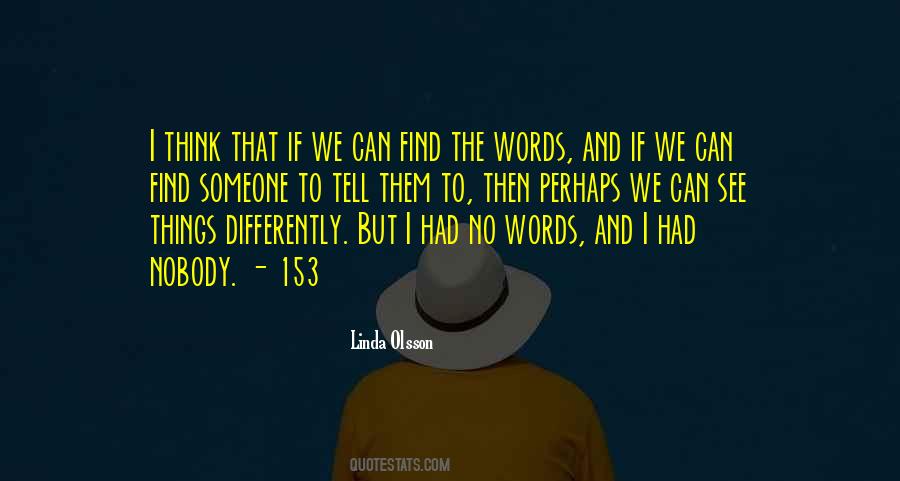 I Think Differently Quotes #566271