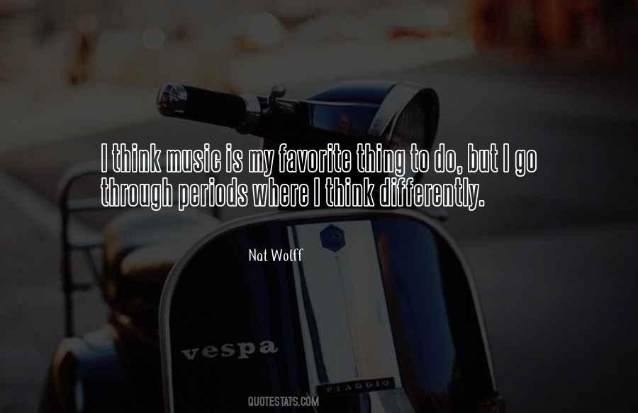 I Think Differently Quotes #575630