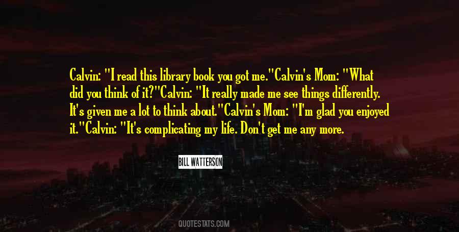 I Think Differently Quotes #777337