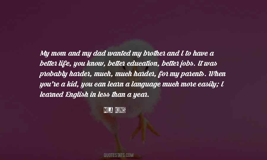 Quotes On Mom Dad And Brother #1720429