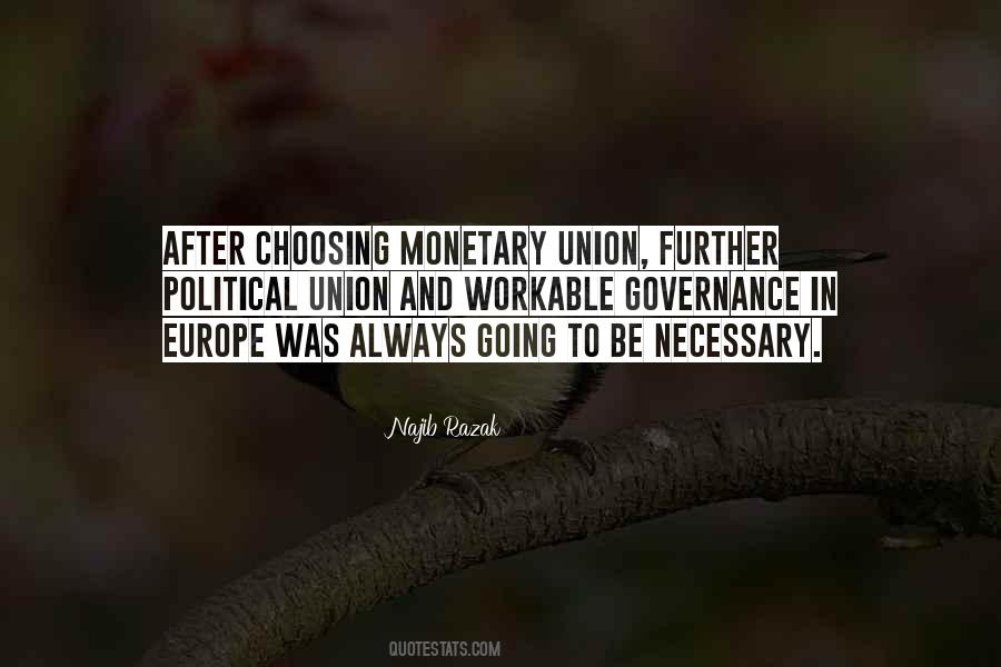 Quotes On Monetary Union #15145