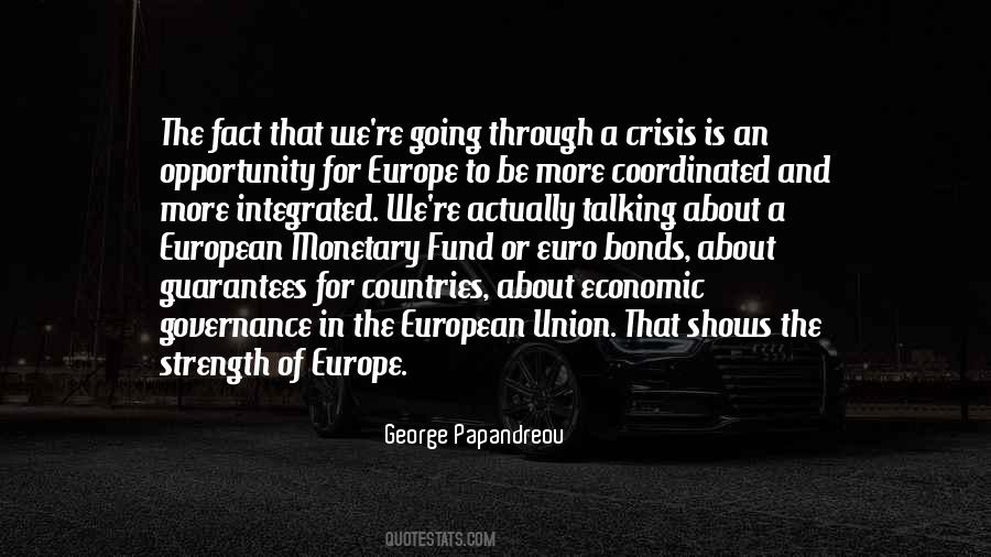 Quotes On Monetary Union #1641059