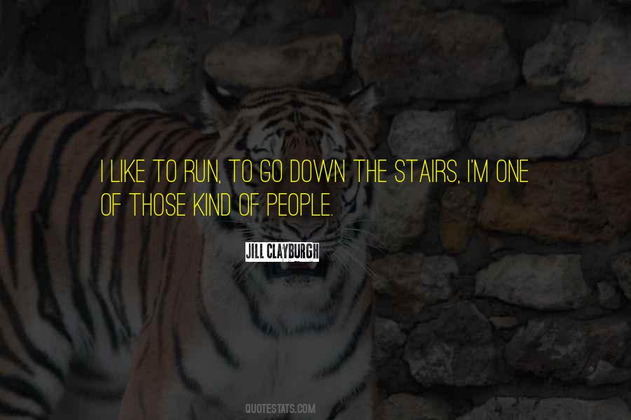 Down The Stairs Quotes #1662776