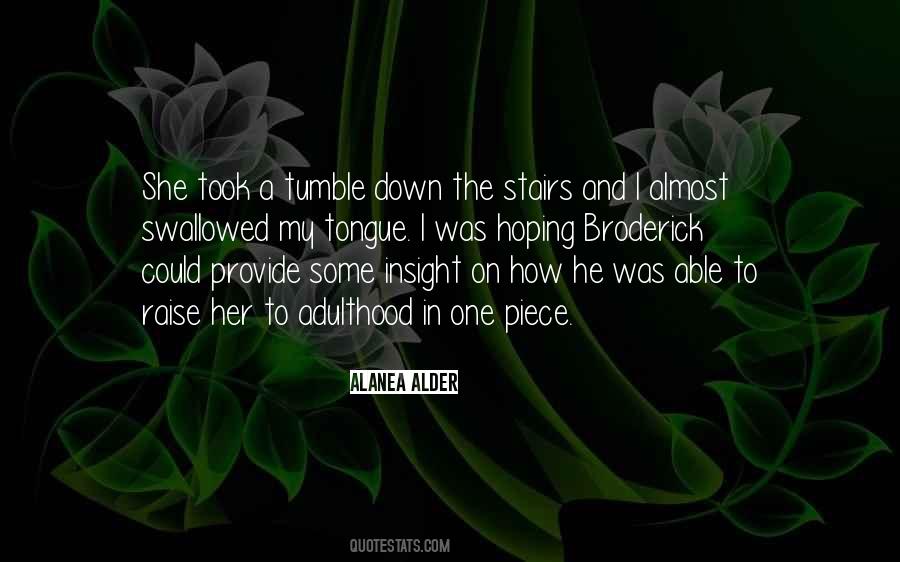 Down The Stairs Quotes #406349