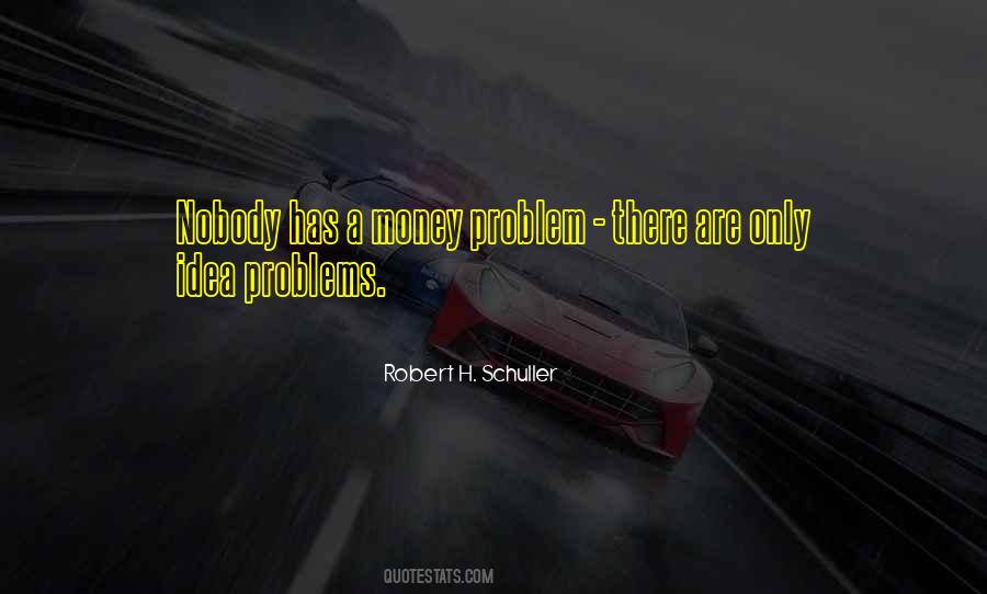 Quotes On Money Problems #277601