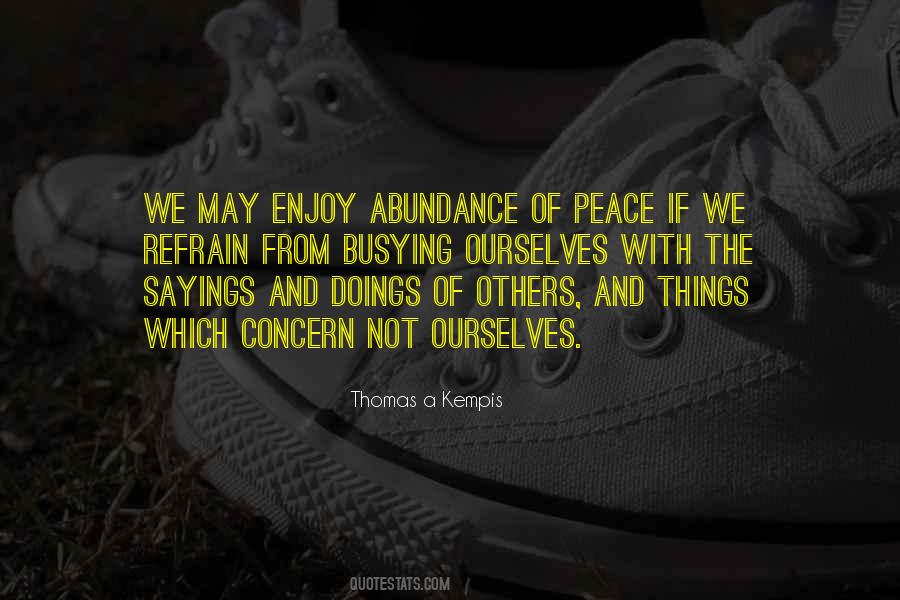 Enjoy The Abundance Quotes #1526765