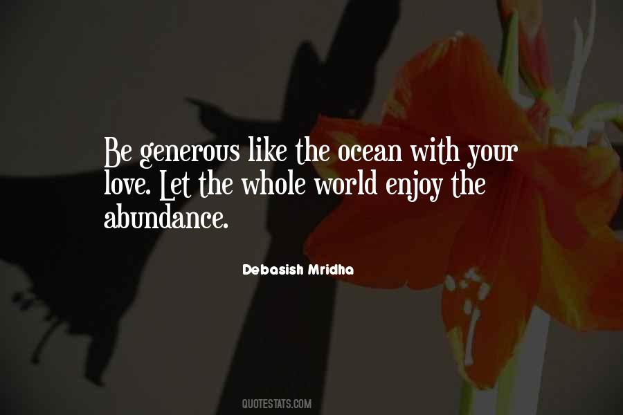 Enjoy The Abundance Quotes #941434