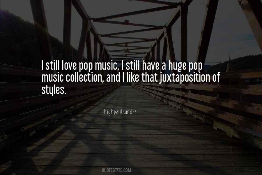 Quotes On Music And Style #1012577