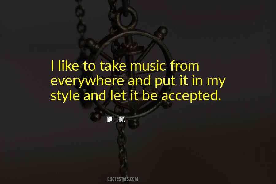 Quotes On Music And Style #438644