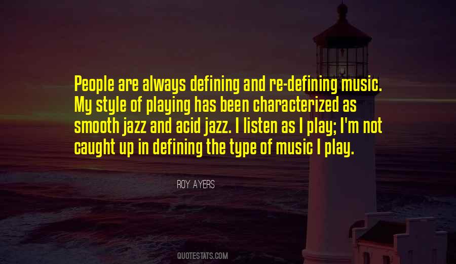 Quotes On Music And Style #675918