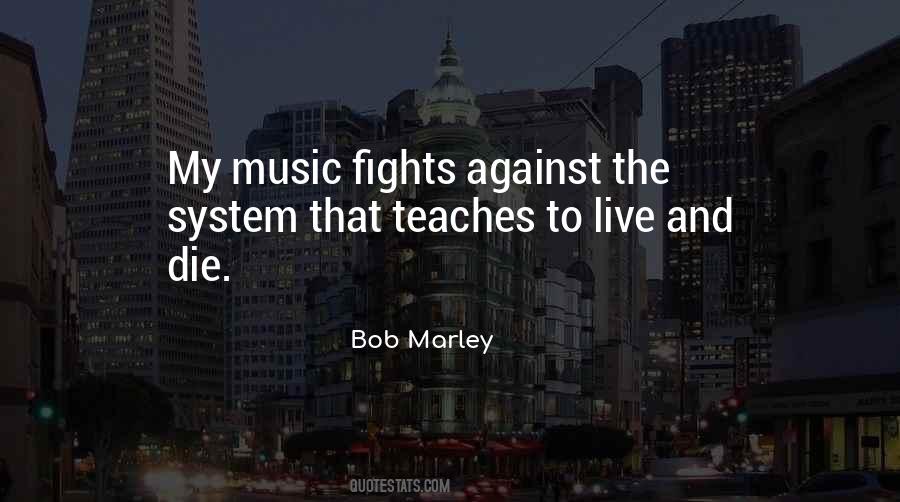 Quotes On Music Bob Marley #845376