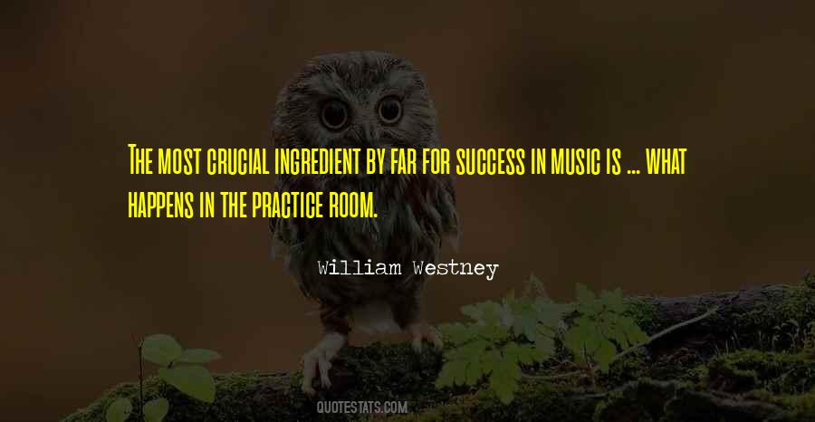 Quotes On Music Practice #1688617
