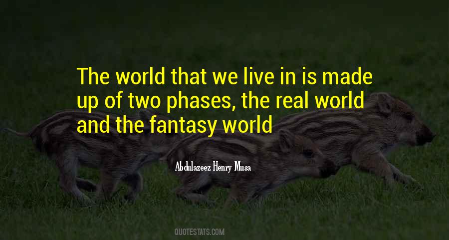 Fantasy Live World Quotes #1776181