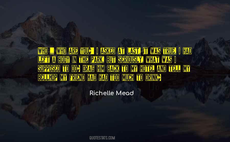 Quotes On My Friend Left Me #1125472
