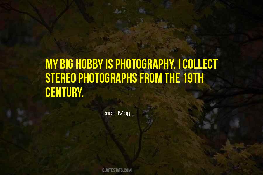 Quotes On My Hobby Photography #1104893