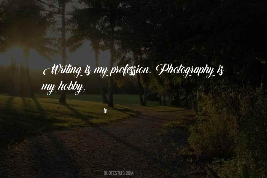 Quotes On My Hobby Photography #872662