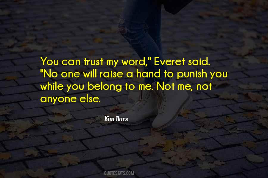 Quotes About Not To Trust Anyone #14794