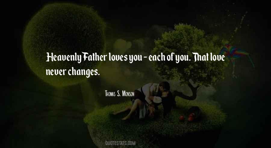 Quotes On My Love For You Will Never Change #434906