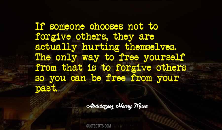 Quotes About Not To Forgive #618349