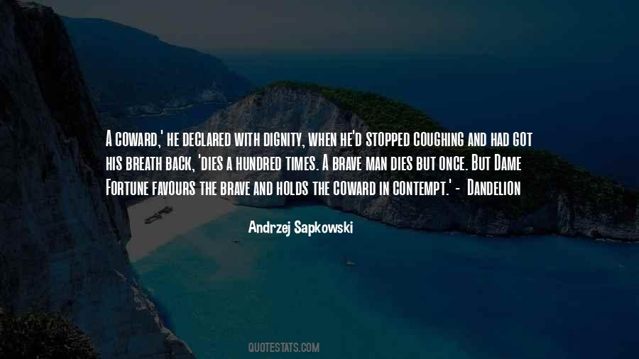 Brave Coward Quotes #1291531