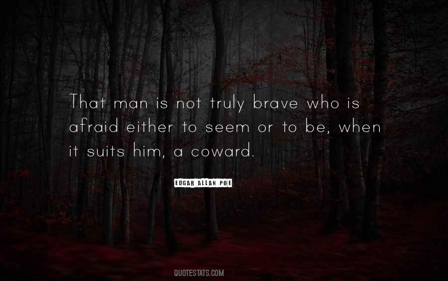 Brave Coward Quotes #1521059