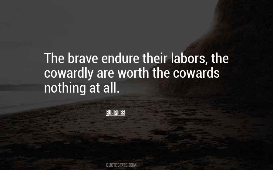Brave Coward Quotes #1580151