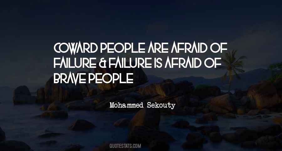 Brave Coward Quotes #1727381