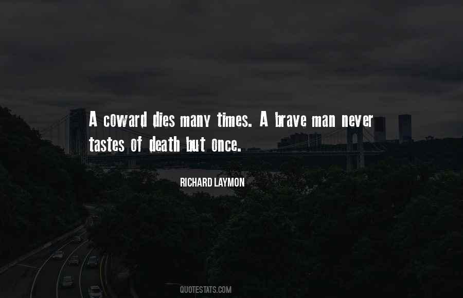 Brave Coward Quotes #219215