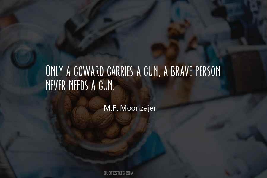 Brave Coward Quotes #352607