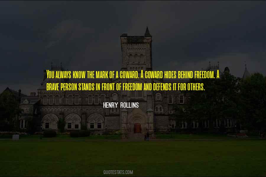 Brave Coward Quotes #500346