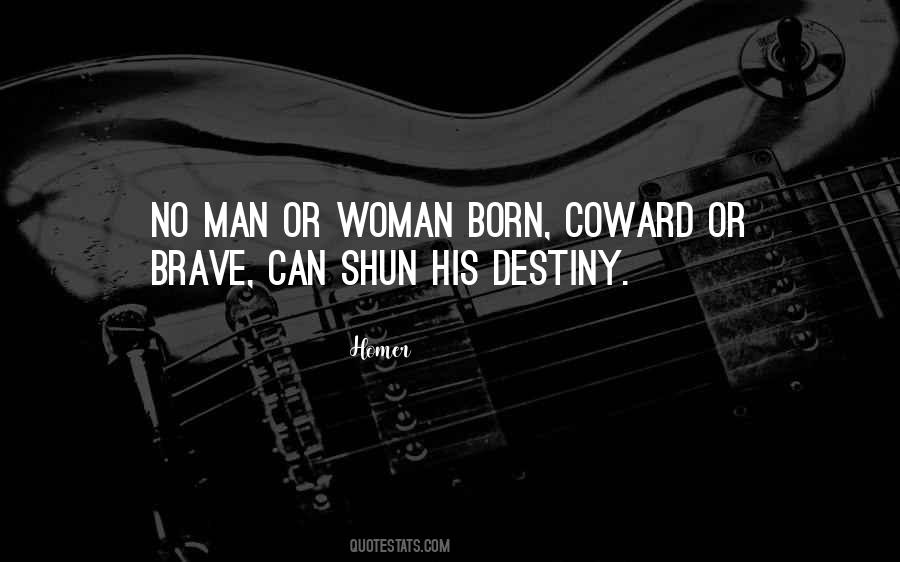 Brave Coward Quotes #641045