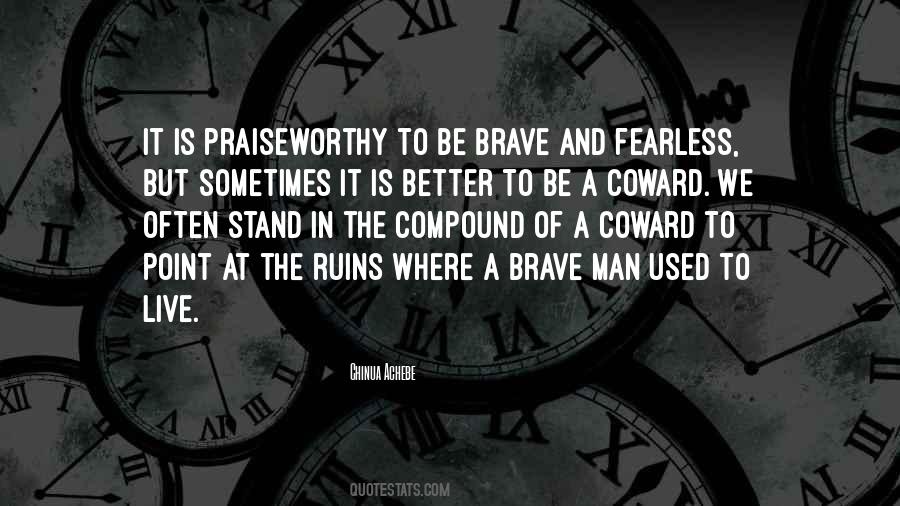 Brave Coward Quotes #879835