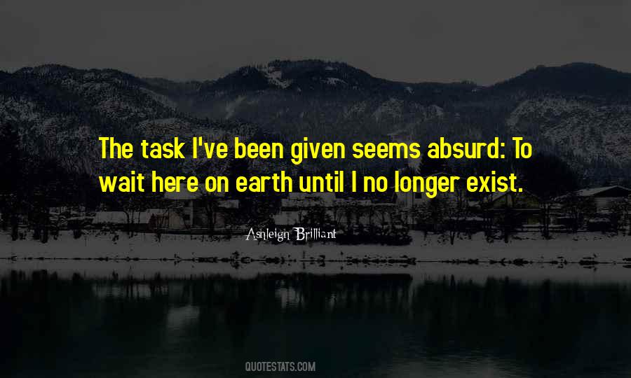 Longer The Waiting Quotes #1389356