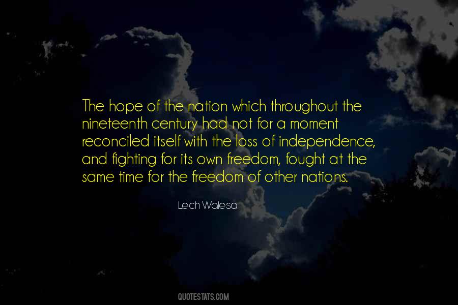 Quotes On Nation's Independence #302312