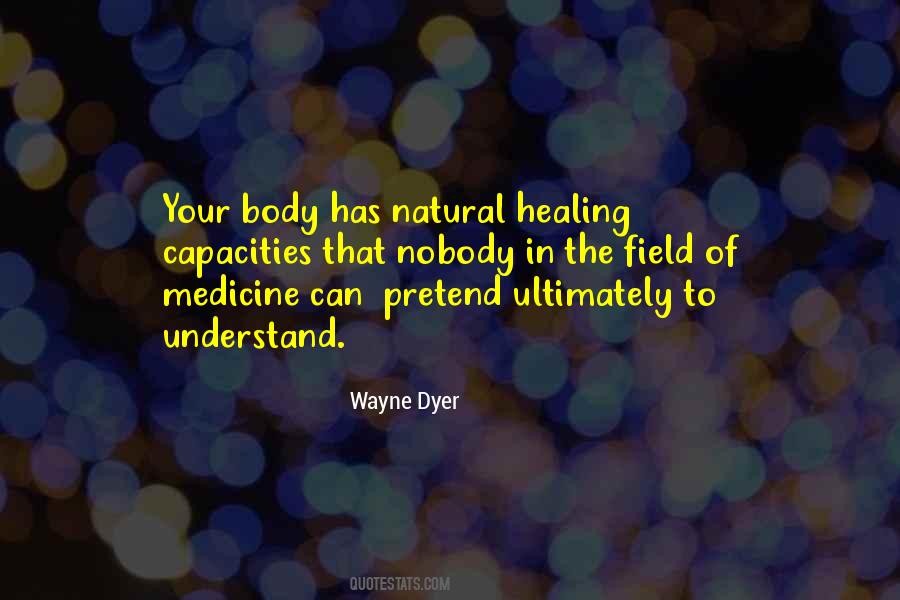 Quotes On Natural Healing #1267390