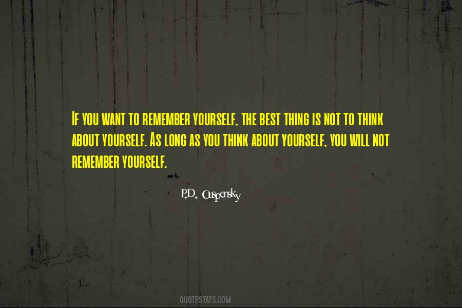 Quotes About Not Thinking About Yourself #1827693