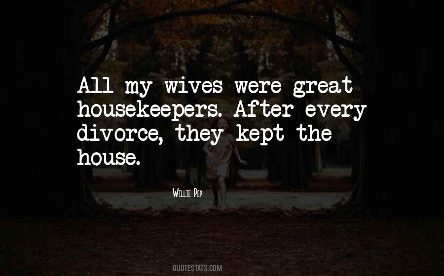 Wife Were Quotes #152353