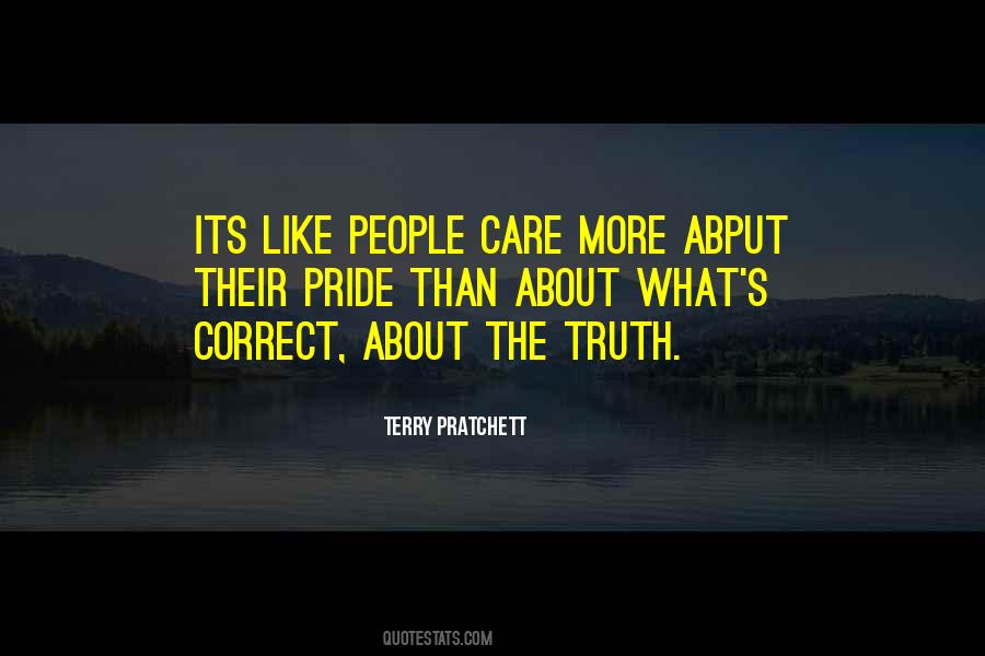 Truth About People Quotes #228231