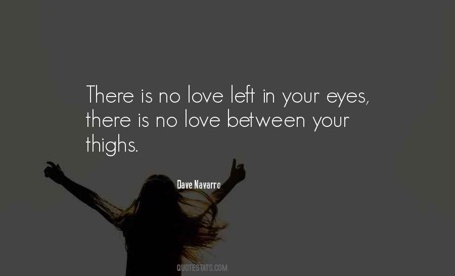 Quotes On No Love Left #1102617