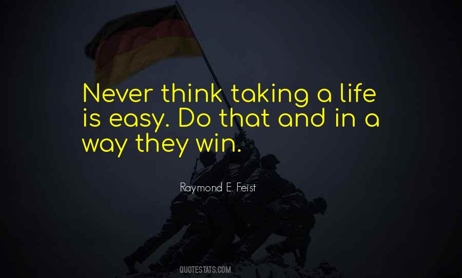 Quotes About Not Taking The Easy Way Out #669060